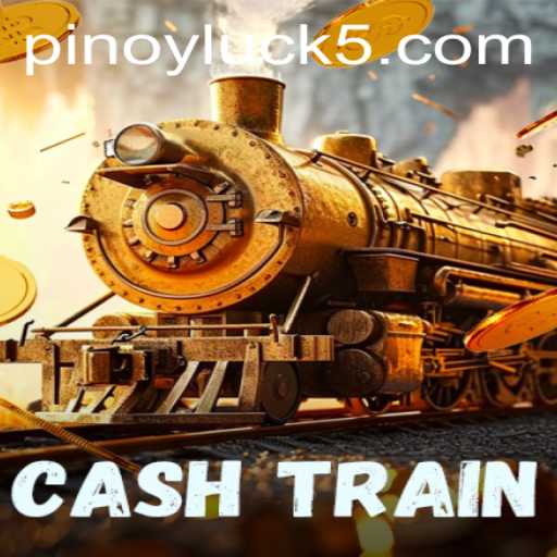 Experience the Thrill of 'CashTrain' with PINOYLUCK: A Comprehensive Guide to Playing and Winning
