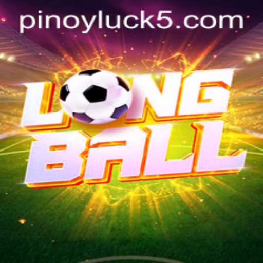 Discovering LongBall: The New Fan Favorite Game with PINOYLUCK